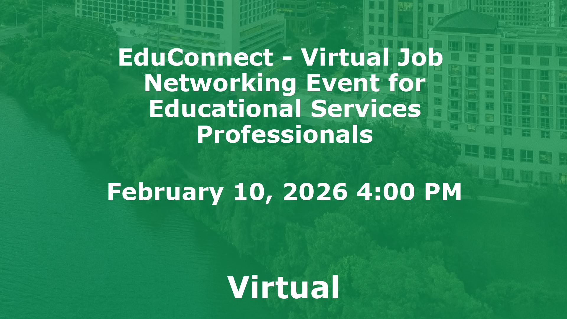 EduConnect - Virtual Job  Networking Event for Educational Services Professionals event image